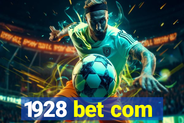 1928 bet com